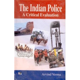 Indian Police: A Critical Evaluation