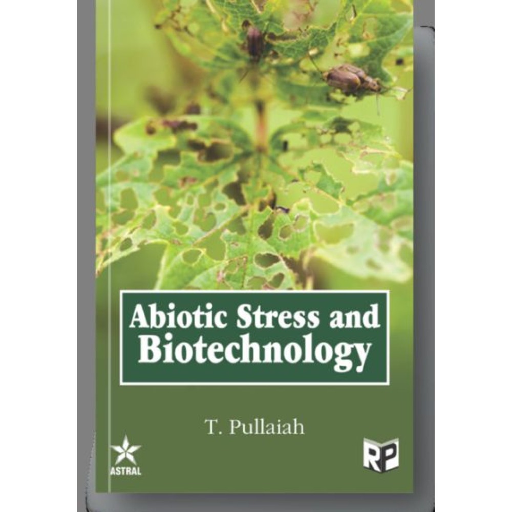 Abiotic Stress and Biotechnology