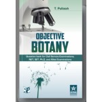 Objective Botany: Question Bank for Civil Service Examinations NET, SET, Ph.D. and Allied Examination