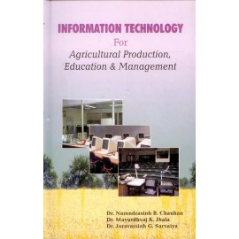 Information Technology for Agricultural Production, Education & Management