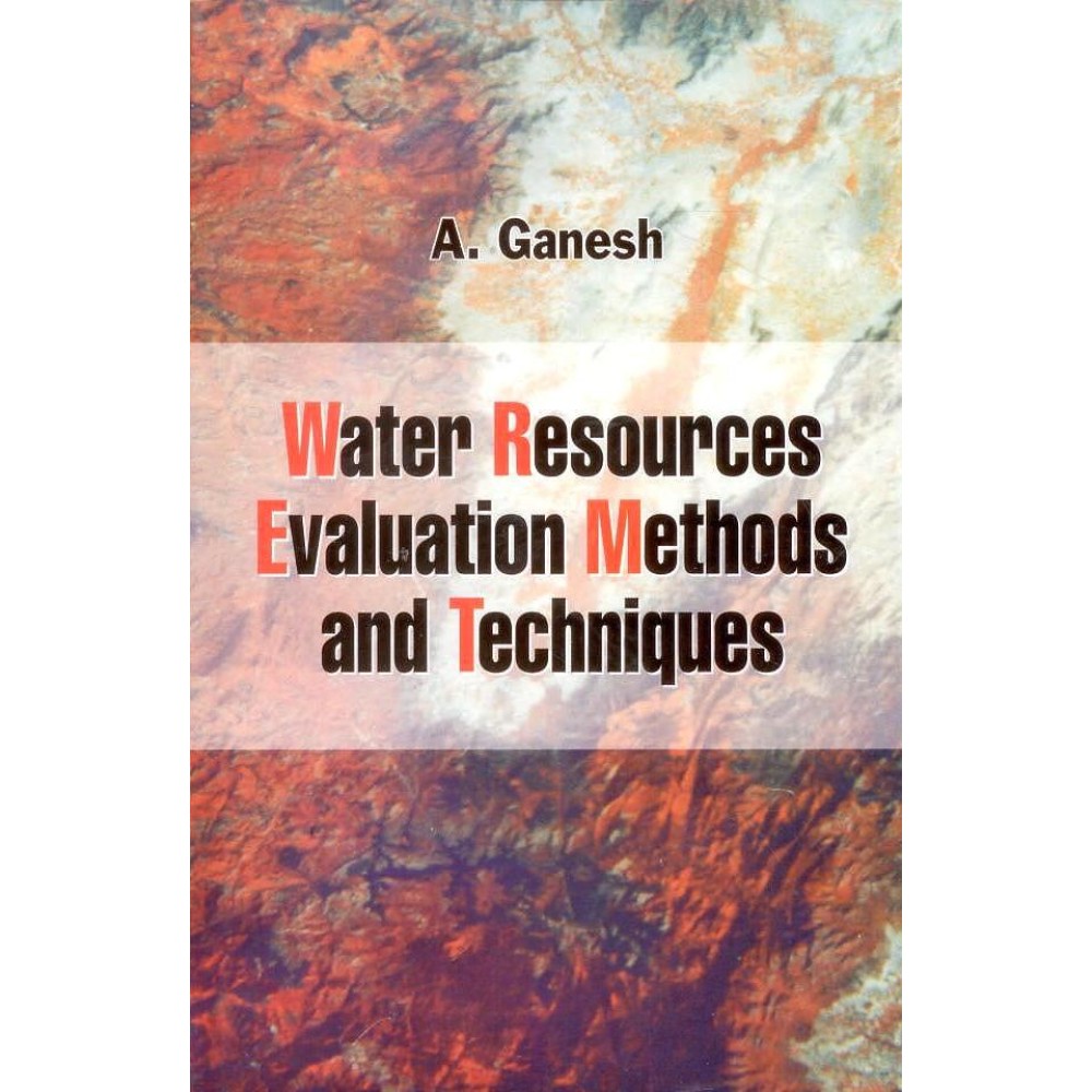 Water Resources Evaluation Methods and Techniques