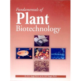 Fundamentals of Plant Biotechnology