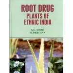 Root Drug Plants of Ethnic India