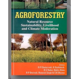 Agroforestry, Natural Resource, Sustainability, Livelihood and Climate Moderation