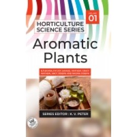 Aromatic Plants: Vol.01. Horticulture Science Series