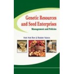 Genetic Resources and Seed Enterprises: Management and Policies: (Completes In 2 Parts)