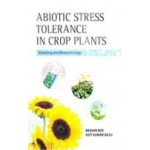 Abiotic Stress Tolerance in Crop Plants: Breeding and Biotechnology