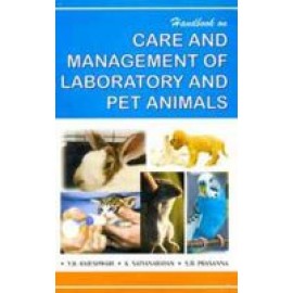 Handbook on Care and Management of Laboratory and Pet Animals