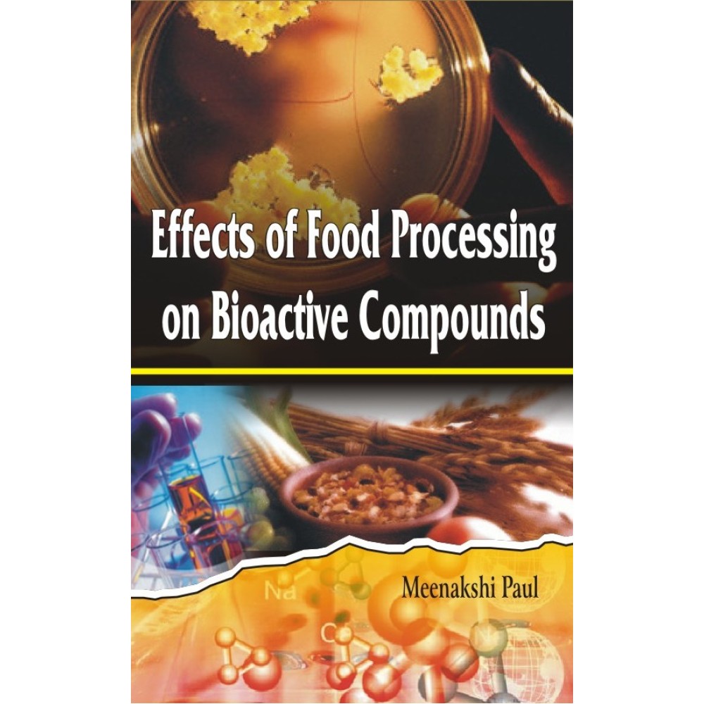 Effects of Food Processing on Bioactive Compounds