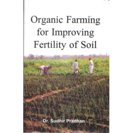 Organic Farming for Improving Fertility of Soil