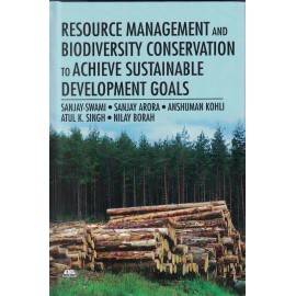 Resource Management and Biodiversity Conservation to Achieve Sustainable Development goals