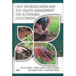 Crop Diversification and Soil Health Management for Sustainable Development