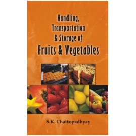 Handling Transportation and Storage of Fruits and Vegetables