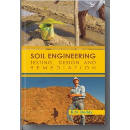 Soil Engineering: Testing Design and Remediation