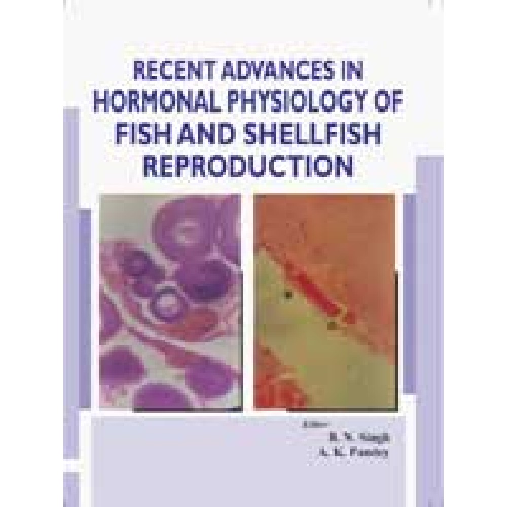 Recent Advances in Hormonal Physiology of Fish and Shellfish Reproduction