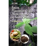 Spices,Plantation Crops,Medicinal and Aromatic Plants