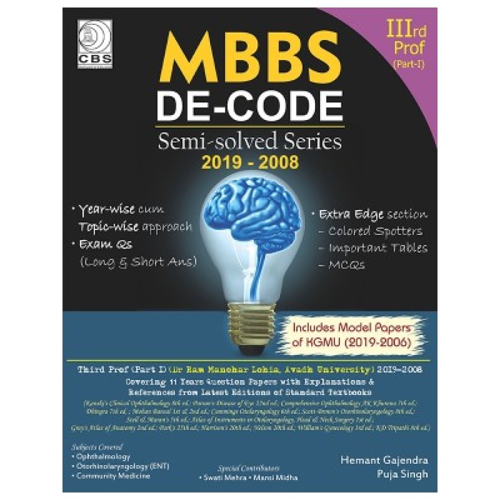 MBBS De-Code Semi-solved Series 2019-2008 IIIrd Prof (Part-I) Avadh University (PB)