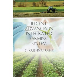Recent Advances in Integrated Farming System