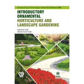 Introductory Ornamental Horticulture and Landscape Gardening