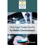 Multi Agent System Security for Mobile Communication