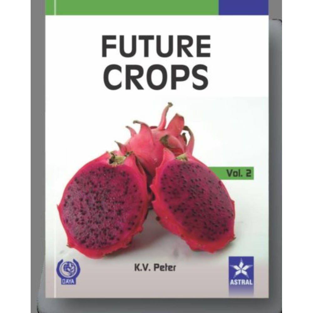 Future Crops Vol 2