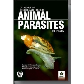 Catalogue of Intemediate Hosts of Animal Parasites in India