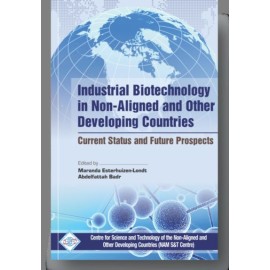 Industrial Biotechnology in Non Aligned and Other Developing Countries Current Status and Future Prospects