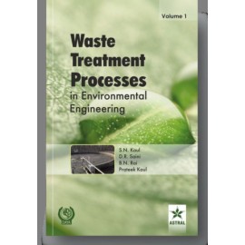 Waste Treatment Processes in Environmental Engineering in 4 Vols.