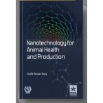 Nanotechnology for Animal Health and Production