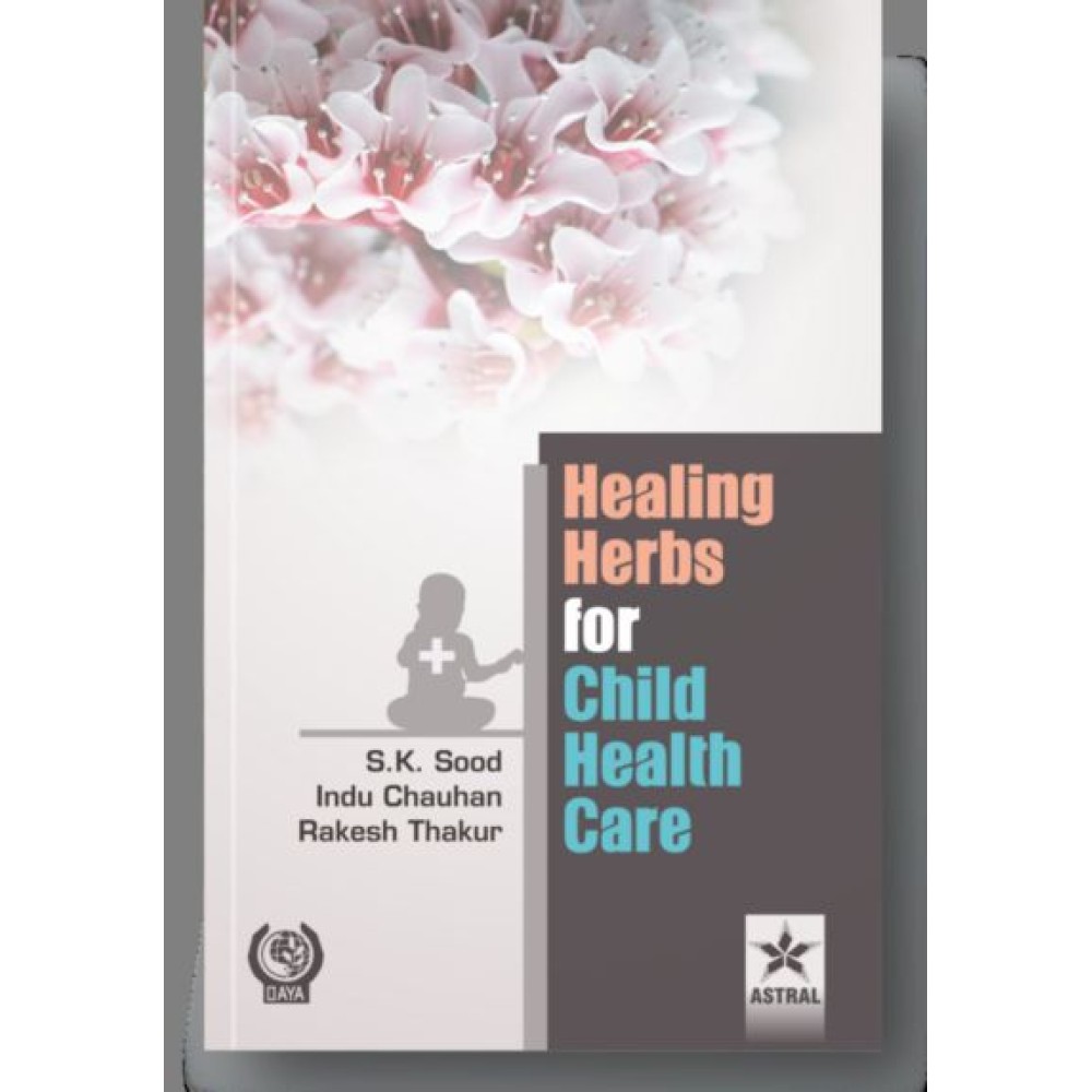 Healing Herbs for Child Health Care