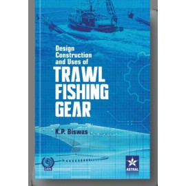 Design Construction and Uses of Trawal Fishing Gear