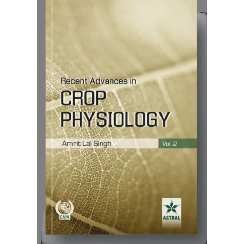 Recent Advances in Crop Physiology Vol. 2