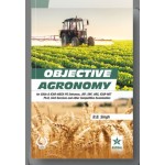 Objective Agronomy: for SAUs Entrance, JRF,SRF,ARS,ICAR-NET, Ph.D Civil Services and other Competitive Examination