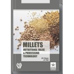 Millets Nutritional Value and Processing Technology