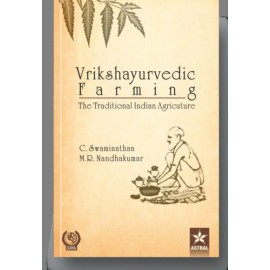 Vrikshayurvedic Farming: The Traditional Indian Agriculture