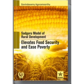Sadguru Model of Rural Development Elevates Food Security