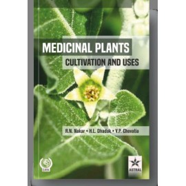 Medicinal Plants: Cultivation and Uses