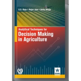 Analytical Techniques for Decision Making in Agriculture