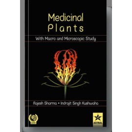 Medicinal Plants with Macro and Microscopic Study