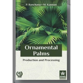 Ornamental Palms: Production and Processing