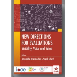 New Directions for Evaluations: Visibility Voice and Value