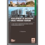 Development of Backward Areas through Tourism: A Case Study of Anantapur and Kurnool Districts In Rayalaseema Region of A.P