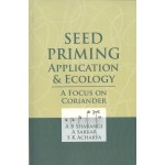 Seed Priming Application and Ecology: A Focus on Coriander