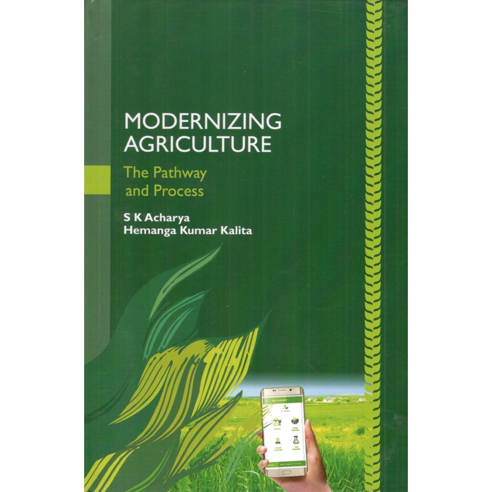 Modernizing Agriculture: The Pathway and Process