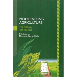 Modernizing Agriculture: The Pathway and Process