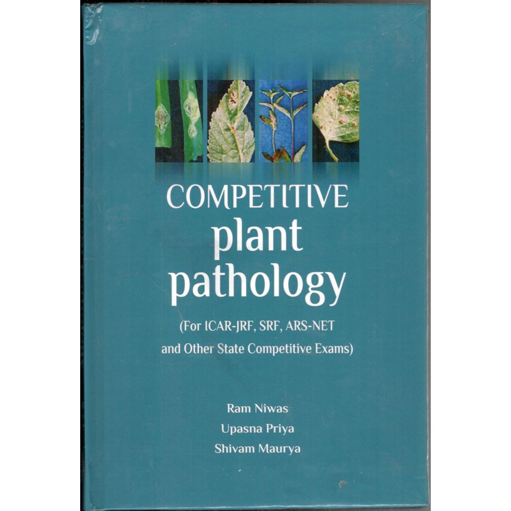 Competitive Plant Pathology (For ICAR-JRF, SRF, ARS-NET and Other State Competitive Exams)