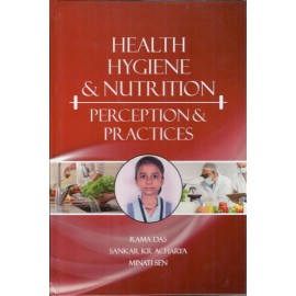 Health Hygiene and Nutrition: Perception & Practices