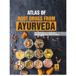 Atlas of Root Drugs from Ayurveda