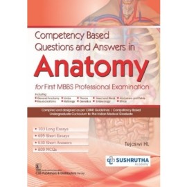 Competency Based Questions And Answers In Anatomy For First Mbbs Professional Examination (PB)