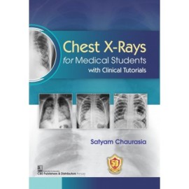 Chest X Rays For Medical Students With Clinical Tutorials (Pb 2023)